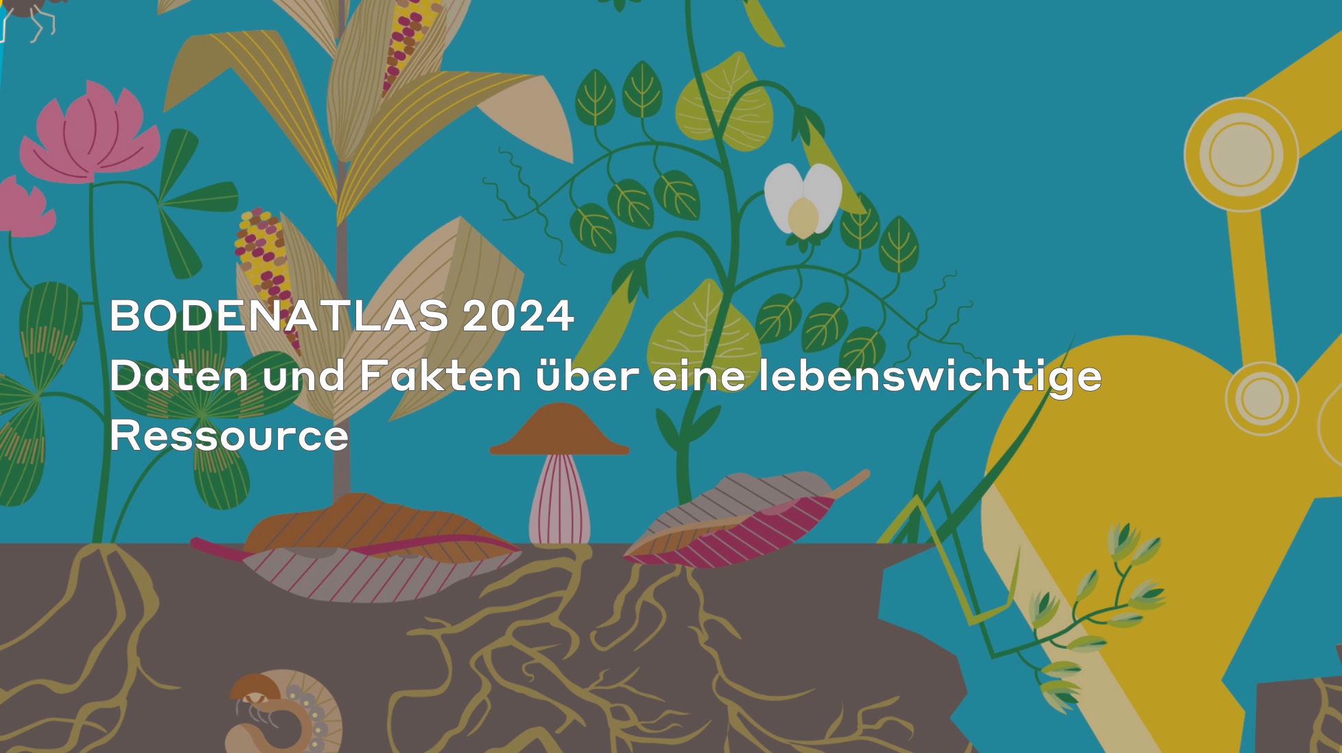 Unsere Grüne Woche: Bodenatlas 2024