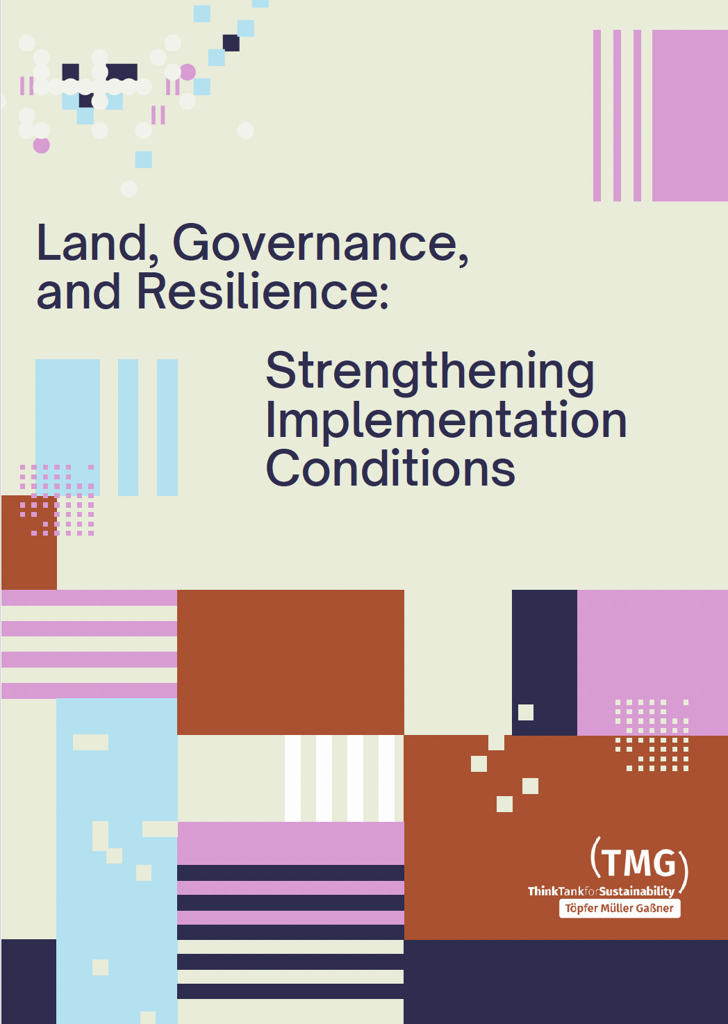Land, Governance, and Resilience: Strengthening Implementation Conditions